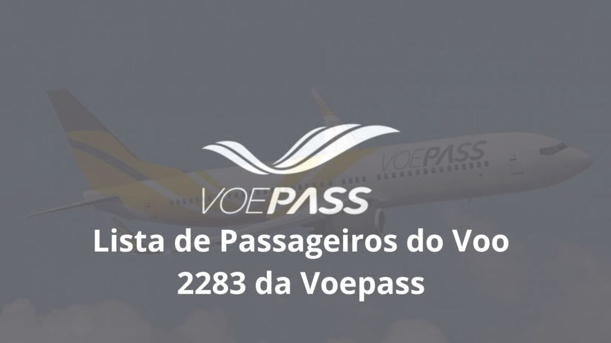 Lista de Passageiros do Voo 2283 da Voepass